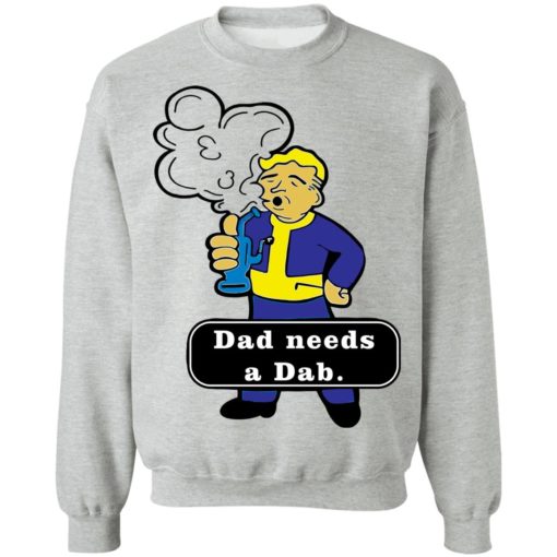 Dad needs a dad shirt