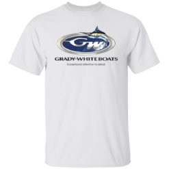 Grady white boats exceptional attention to detail shirt