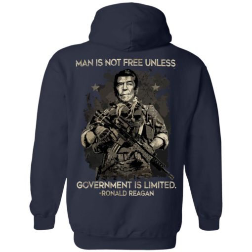 Man is not free unless government is limited Ronald Reagan shirt