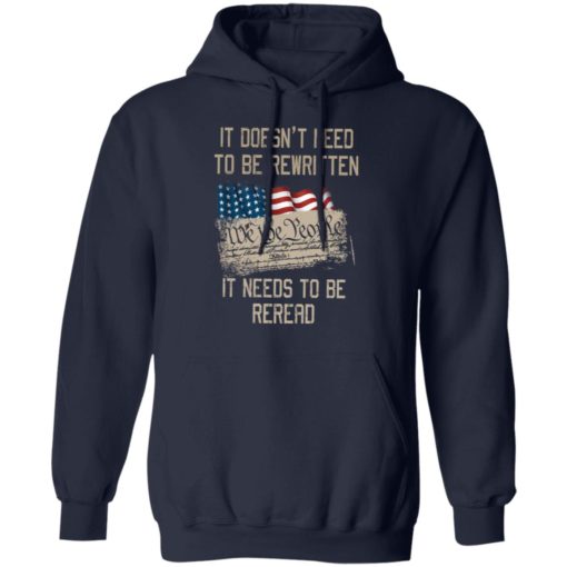 It’s doesn’t need to be rewritten it needs to be reread shirt
