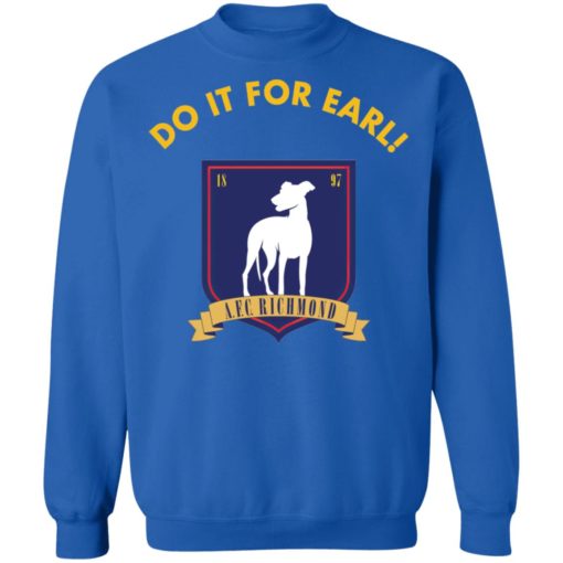 Do It for earl shirt