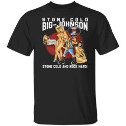 Vintage 90s stone cold big Johnson stone cold and rock hard shirt