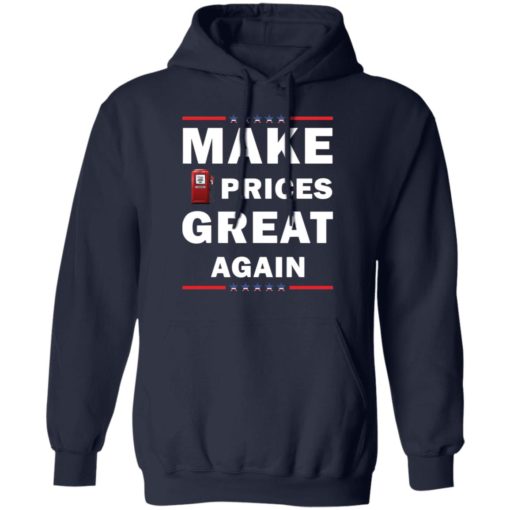 Make gas prices great again shirt