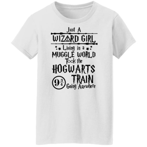 Just a wizard girl living in a muggle world took the hogwarts shirt