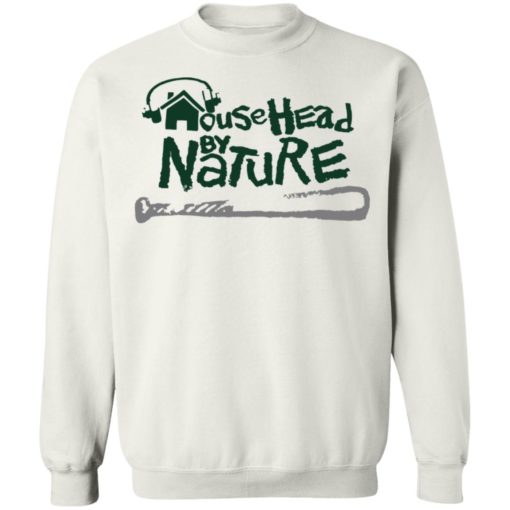 House head by nature shirt