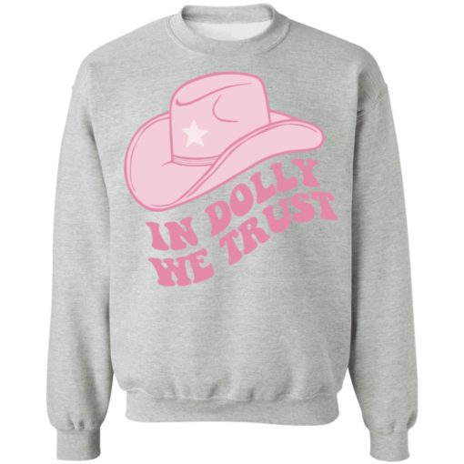 In dolly we trust pink hat sweatshirt