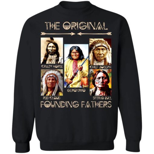 The original founding fathers native american shirt
