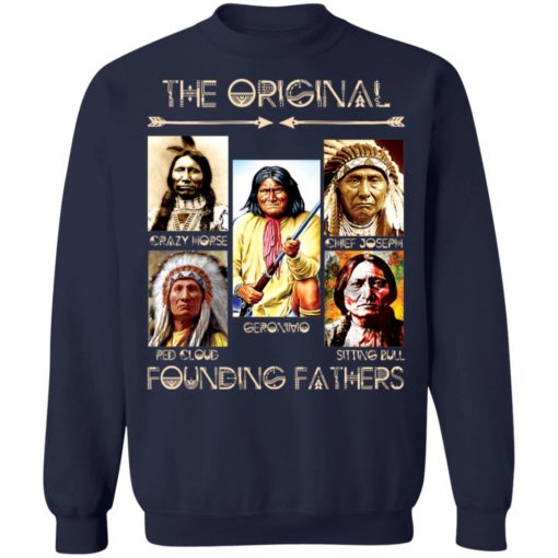 The original founding fathers native american shirt