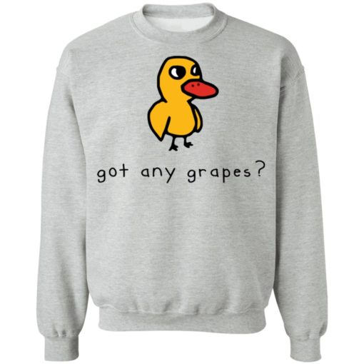 Duck got any grapes shirt