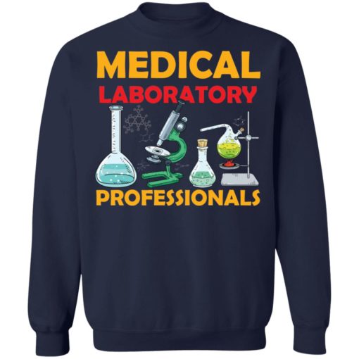 Medical laboratory professionals sweatshirt