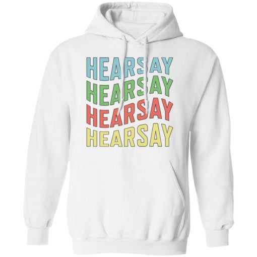 Hearsay shirt
