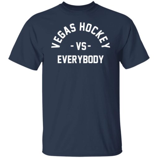 Vegas hockey vs everybody shirt