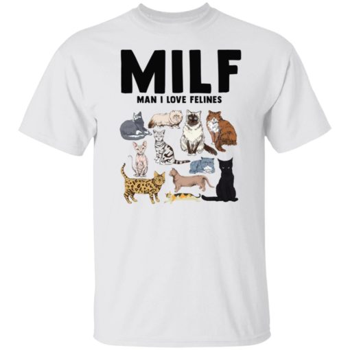 Cat milf man i love felines sweatshirt