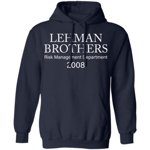 Lehman brothers risk management department 2008 shirt
