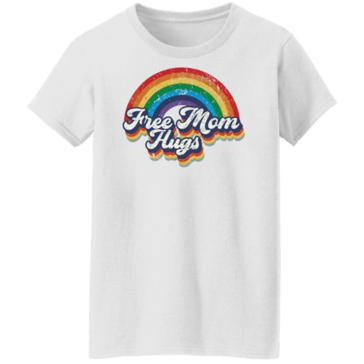 Rainbow free mom hugs shirt