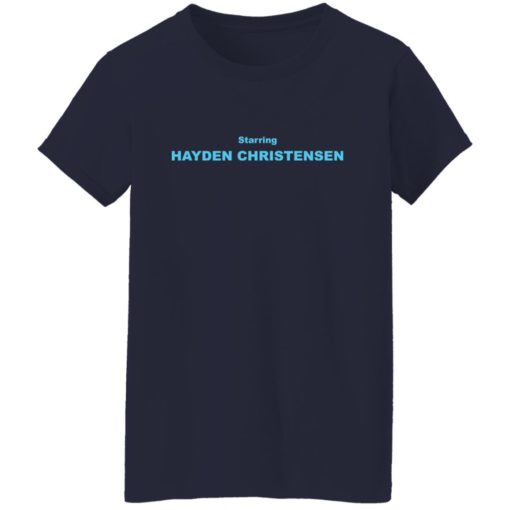 Starring Hayden Christensen shirt