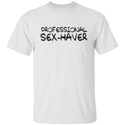 Professional sex haver shirt - Z65 Crewneck Pullover Sweatshirt, White