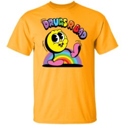 Drugs R bad shirt