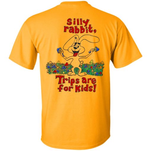 Silly rabbit tricks are for kids shirt