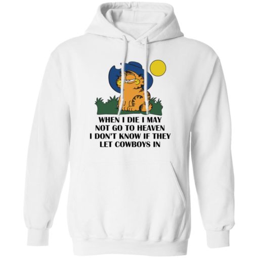 Garfield when i die i may not go to heaven i don’t know shirt