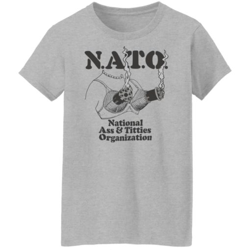 Boob nato national a** and titties organization shirt
