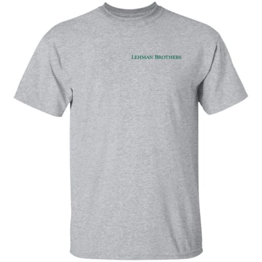 Lehman brothers shirt
