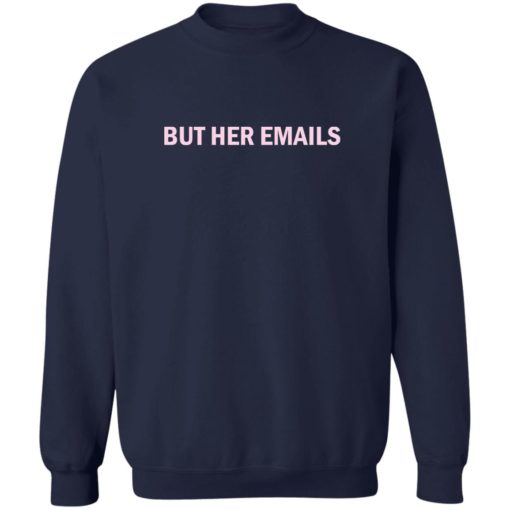 But her emails shirt