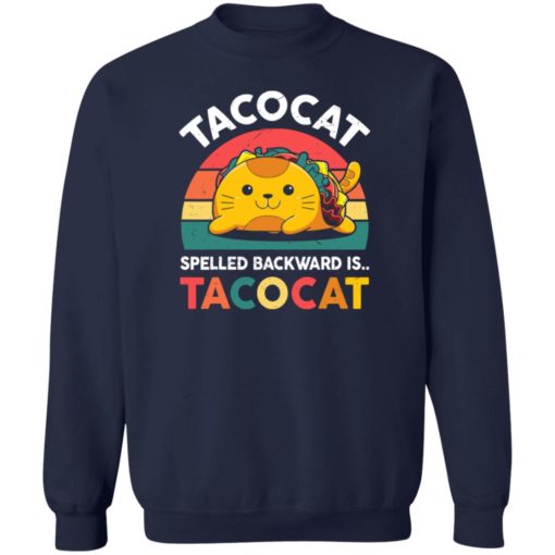 Tacocat spelled backward is tacocat shirt