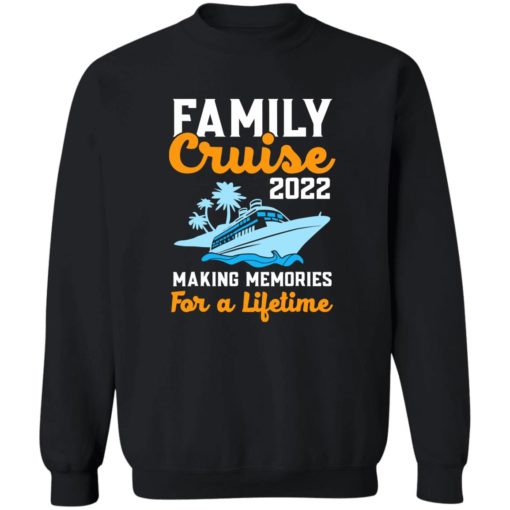 Board family cruise 2022 making memories for a lifetime shirt