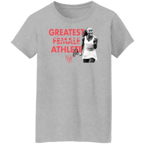 Serena greatest female athlete ever shirt