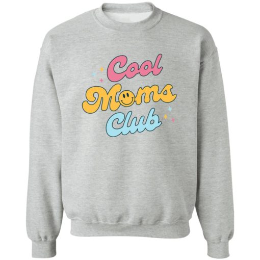 Cool moms club sweatshirt