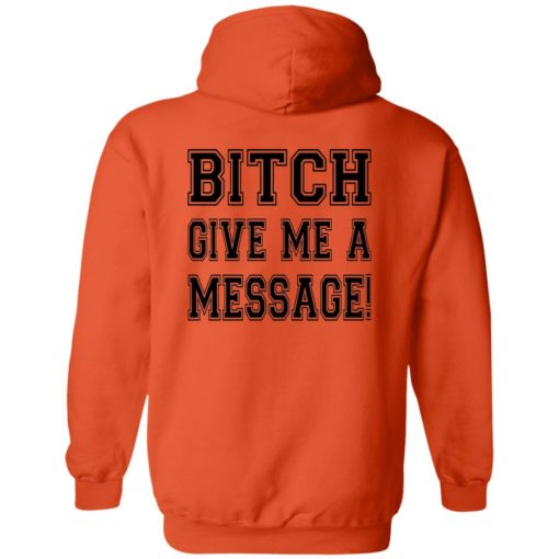 Deshaun bitch give me a message shirt