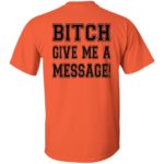 Deshaun bitch give me a message shirt