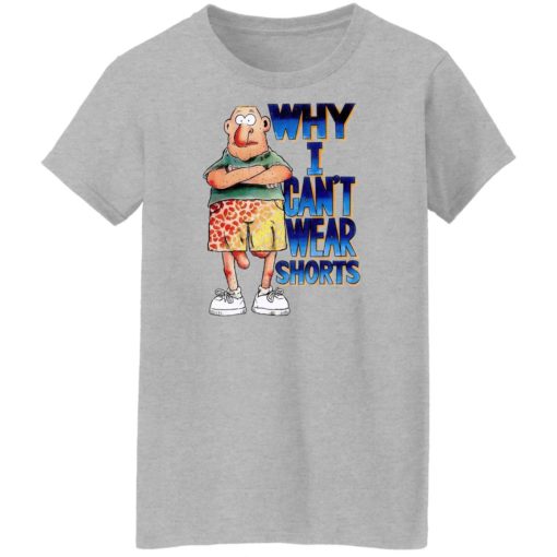 Why i can’t wear shorts shirt