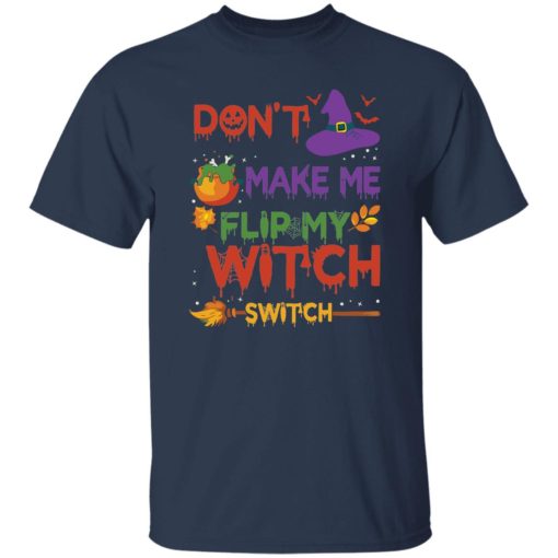 Don’t make me flip my witch switch Halloween sweatshirt