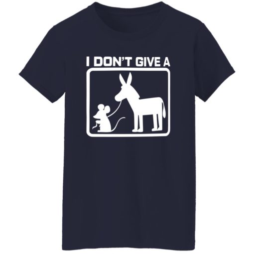 I don’t give a mouse’s and donkey shirt
