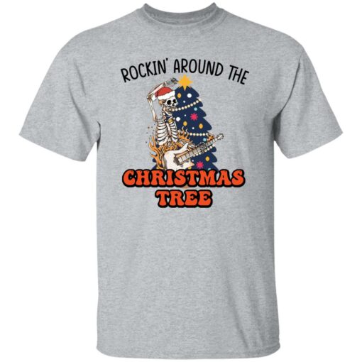 Skeleton Rockin around the Christmas tree shirt