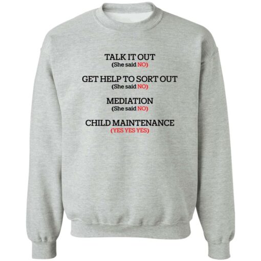 Talk it out get help to sort out mediation child maintenance shirt