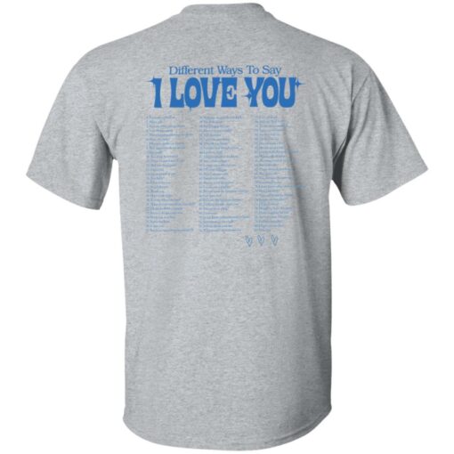 Different ways to say i love you shirt