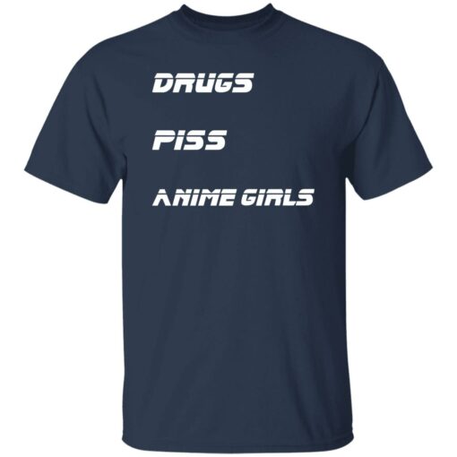 Drugs piss anime girls shirt