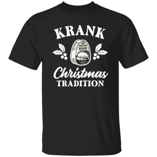 Krank Christmas Tradition Christmas sweatshirt