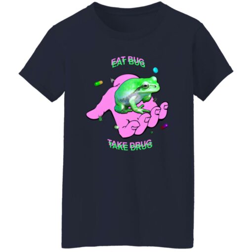 Frog eat bug take drug shirt