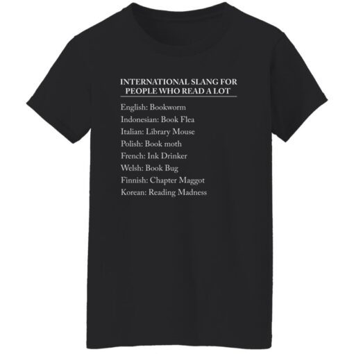 International slang for people who read a lot shirt