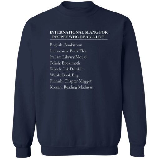 International slang for people who read a lot shirt