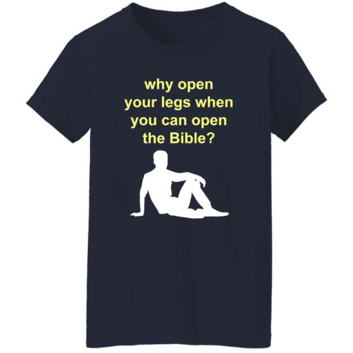 Why open your legs when you can open the bible shirt