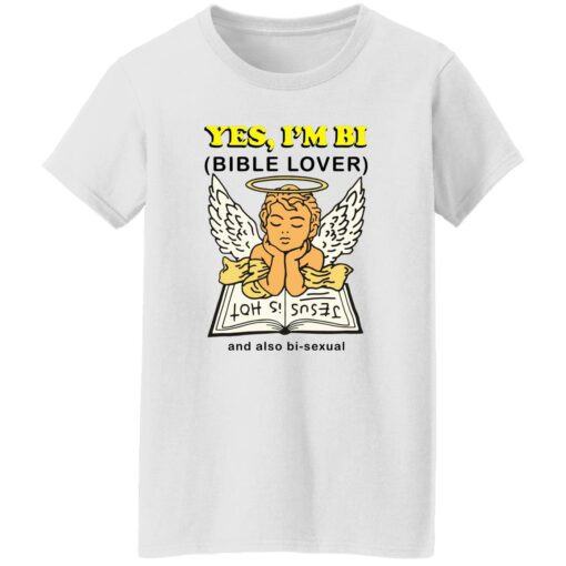 Angel yes i’m bi bible lover and also bisexual shirt