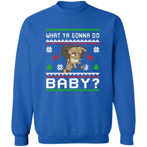 Hormone Monster what ya gonna do baby Christmas sweater