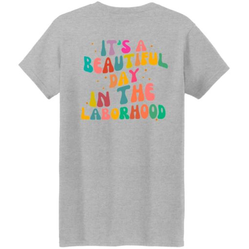L and D nurse it’s a beautiful day in the laborhood sweatshirt
