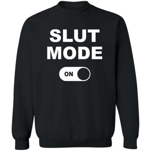 Slut mode on shirt