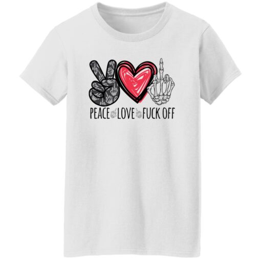 Peace Love F*ck Off Shirt